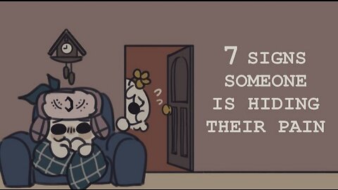 7 Signs Someone is Hiding Their Pain From You