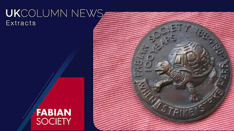 2024 UK General Election: 141 Fabians Elected—What Is Fabianism? - UK Column News