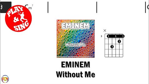 EMINEM Without Me FCN GUITAR CHORDS & LYRICS