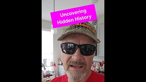 Uncovering Hidden History