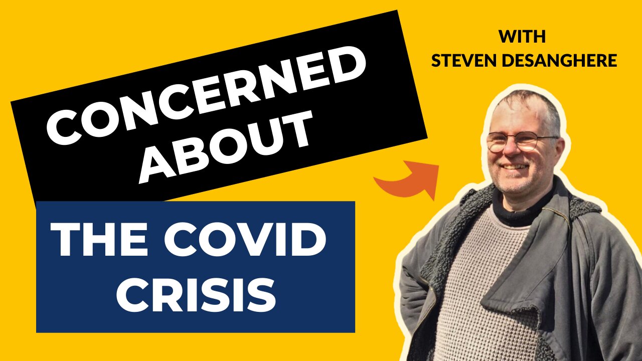 Rants About Humanity #0​​​21 - Steven Desanghere | A Concerned Citizen About The COVID-crisis