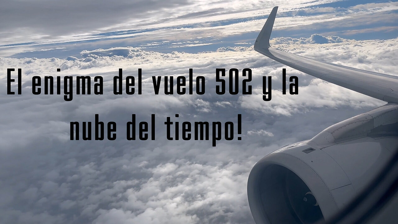 EL ENIGMA DEL VUELO 502