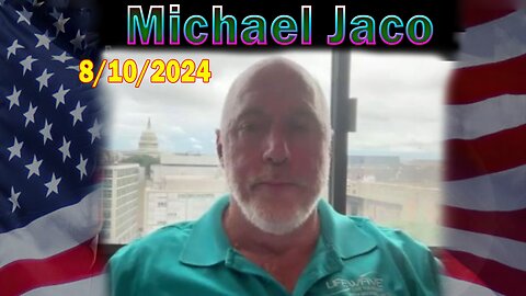 Michael Jaco Update Today Aug 10: "BOMBSHELL: Something Big Is Coming"