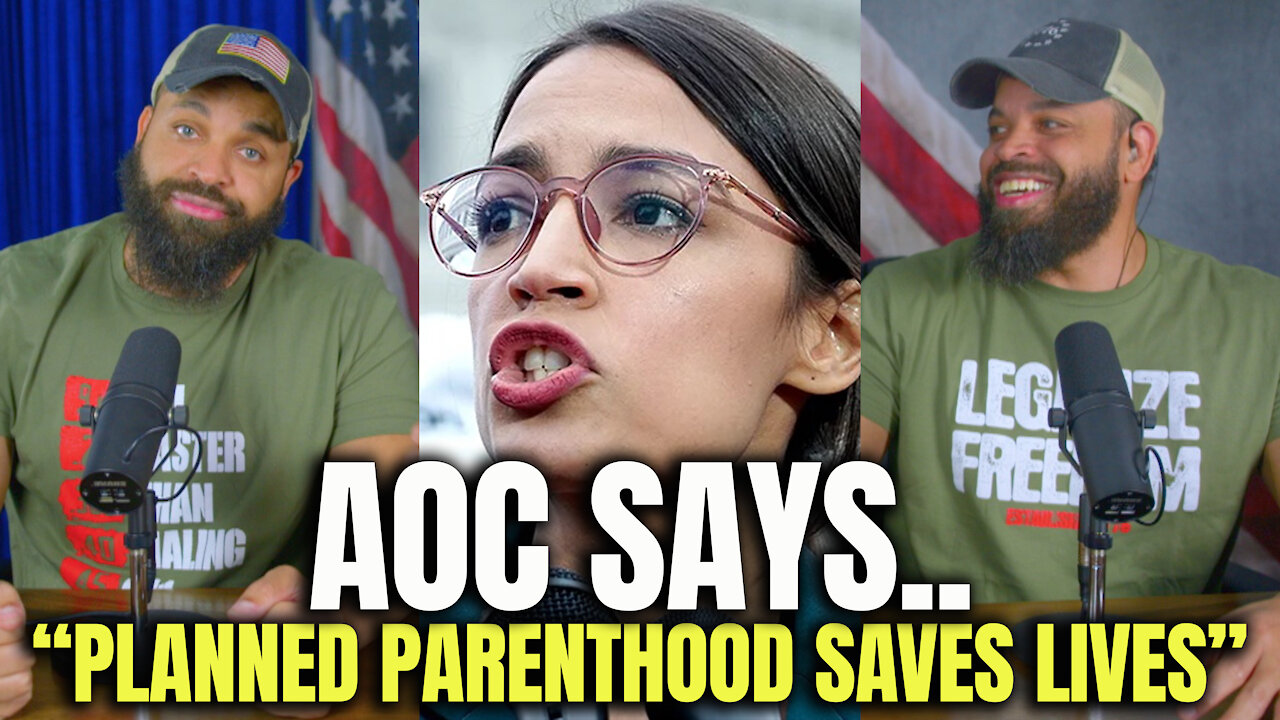 AOC Says.. 'Planned Parenthood Saves Lives"