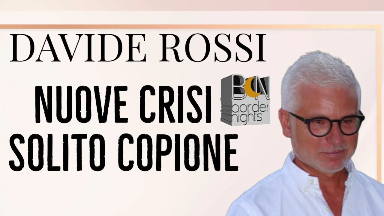 NUOVE CRISI, SOLITO COPIONE - DAVIDE ROSSI