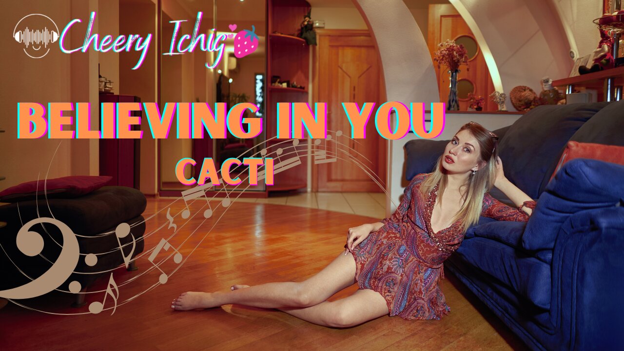 Believing in you by Cacti