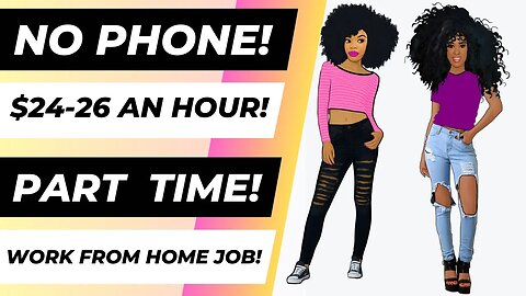 No Phone $24-$26 An Hour Work From Home Job Part Time Hours No Degree Online Job Remote Jobs 2023