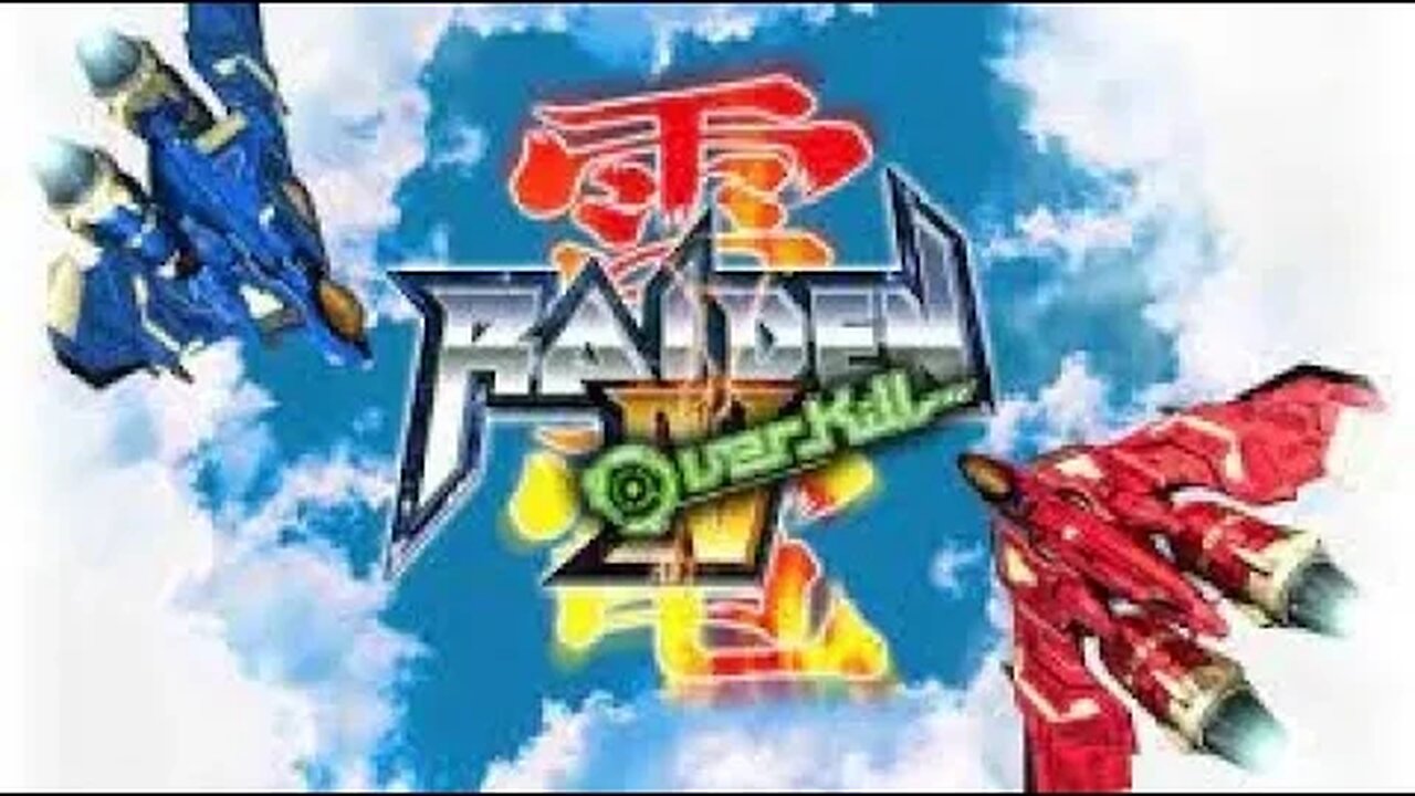 Raiden IV Overkill Dual Play (Overkill Mode)