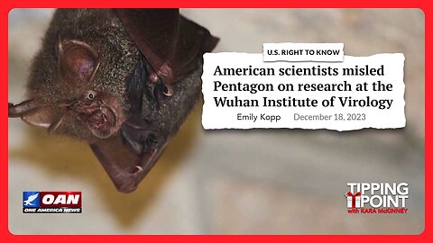 EXPOSED: U.S. Scientists Misled Pentagon on Research at Wuhan Lab | TIPPING POINT 🎁