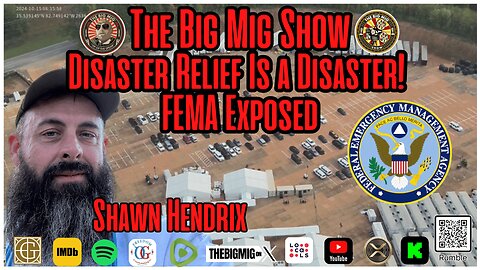 Disaster Relief Is A Disaster, FEMA Exposed w/ Shawn Hendrix |EP421