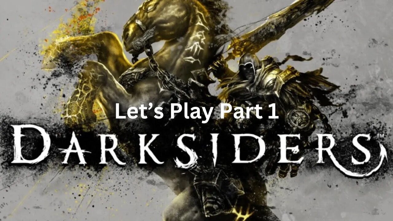 Darksiders Let's Play Part 1