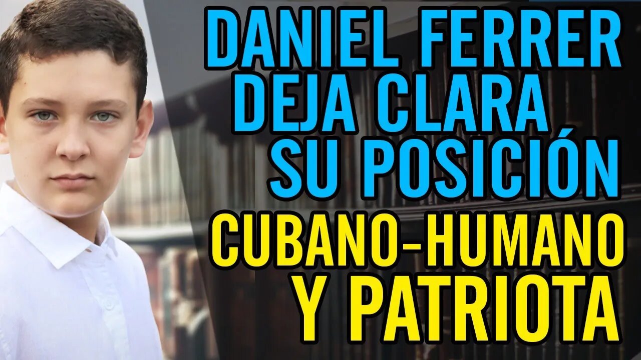 🙏Daniel Ferrer deja clara su posición. Cubano, humano y patriota🙏