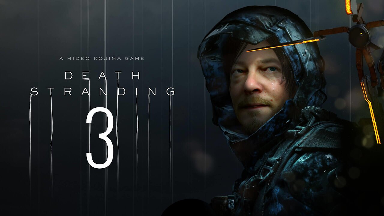 Death Stranding | PC | Part 3