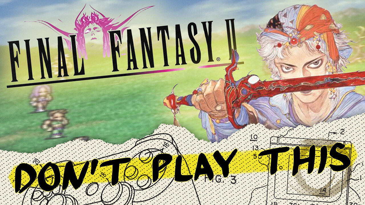 Why You Should NEVER Play Final Fantasy II | A Final Fantasy II Retrospective