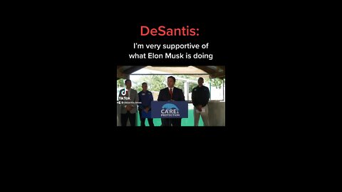 DeSantis says he’s very supportive of what Elon Musk is doing