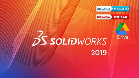 Instalar y Activar SOLIDWORKS 2019 - Multilenguaje - 64 Bits - LICENCIA ILIMITADA