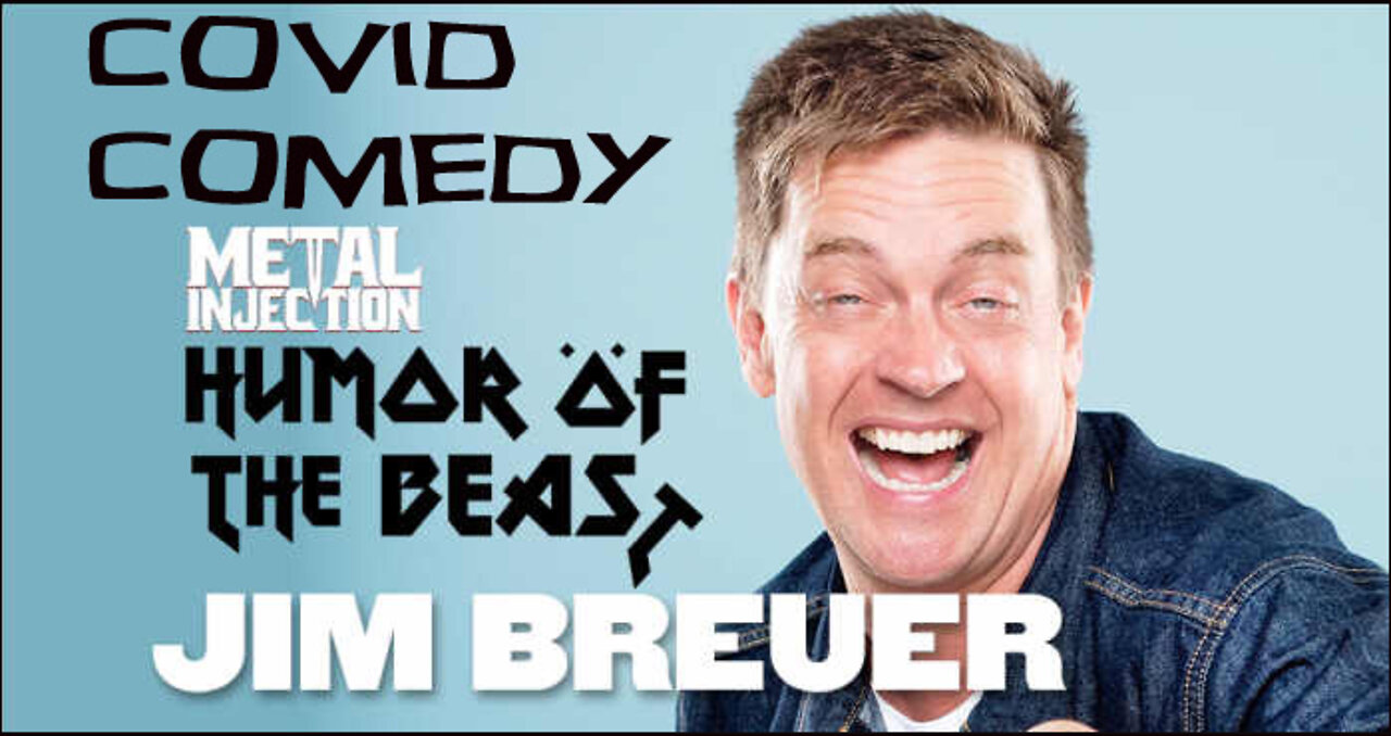 "Somebody Had to Say It" - Jim Breuer