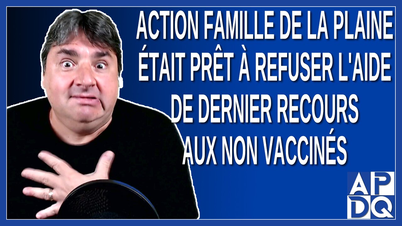 Action Famille de La Plaine était prêt a refuser l'aide de dernier recours aux non vaccinés