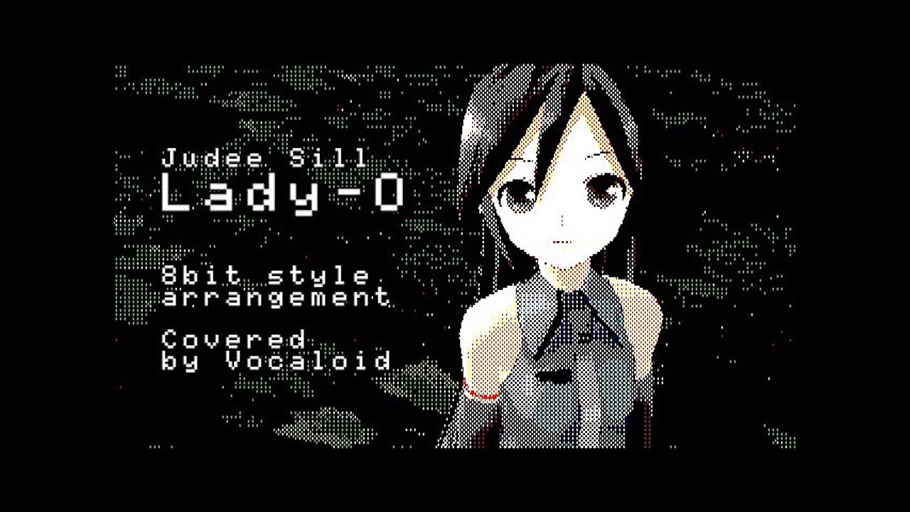 [Vocaloid] Judee Sill - Lady-O [8bit style arrangement]