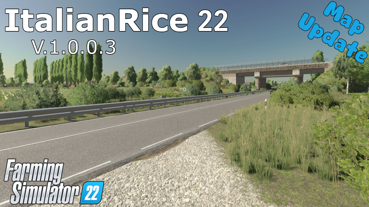 Map Update | ItalianRice 22 | V.1.0.0.3 | Farming Simulator 22