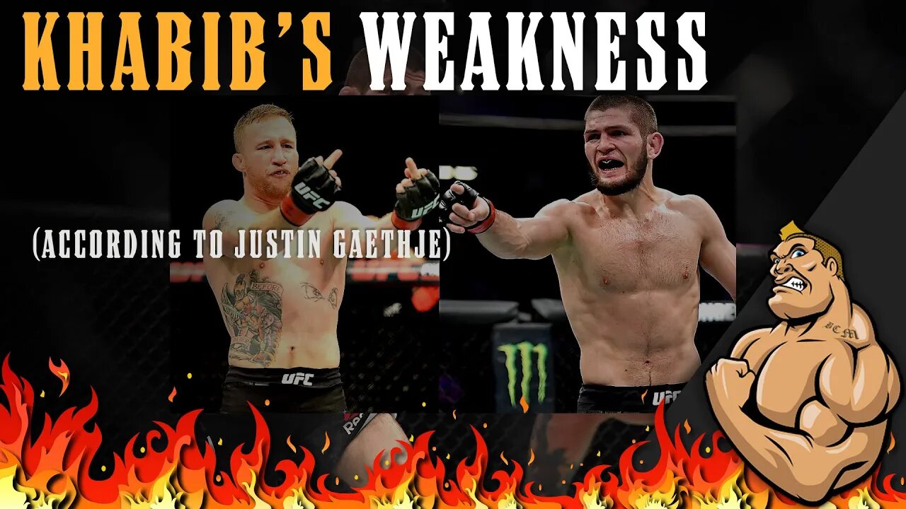 GAETHJE: "I KNOW WHAT KHABIB'S WEAKNESS IS"