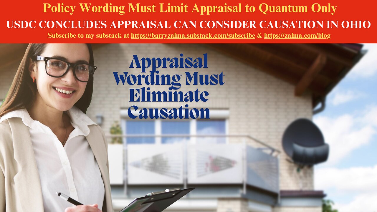 Policy Wording Must Limit Appraisal to Quantum Only