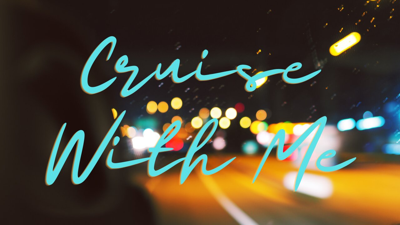 Cruise With Me