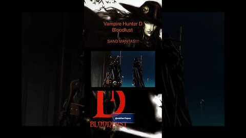 Vampire Hunter D: Bloodlust SAND MANTAS!!! #adriantepes #castlevanianocturne #vampirehunterd