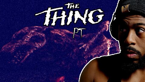 The Thing PT