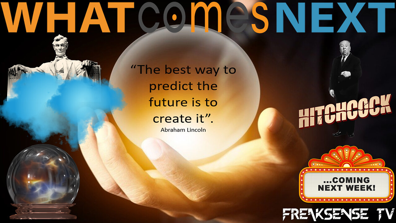 Saturday Night LIVE: What Comes Next, To Predict the Future You First Create It!
