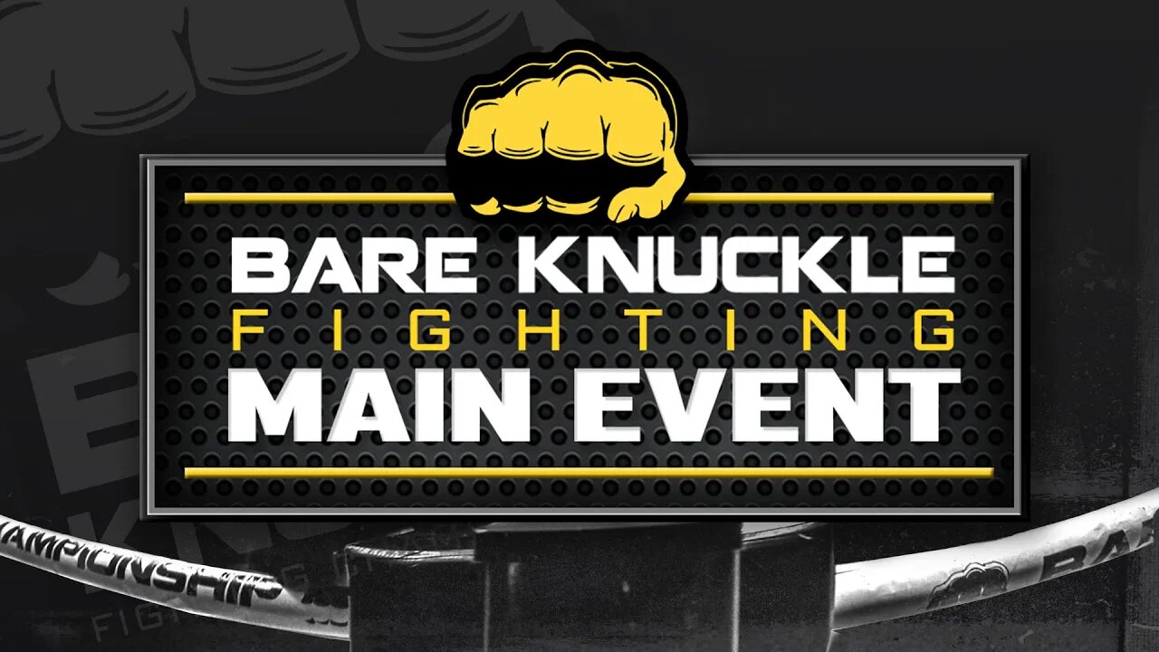 Bare Knuckle Fighting, 4/14/23