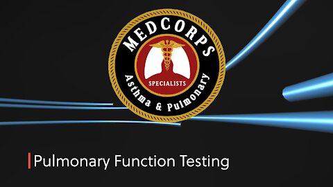 Pulmonary Function Test (PFT)