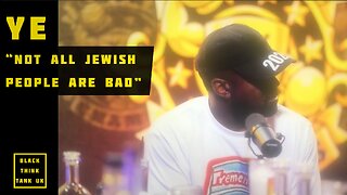 Not all Jews are Bad - Kanye West