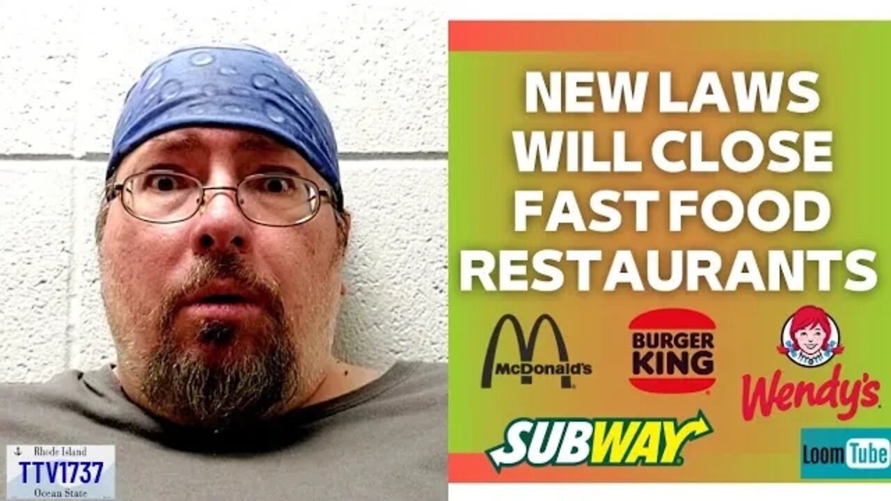 NEW LAWS WILL CLOSE FAST FOOD RESTAURANTS - 092422 TTV1737