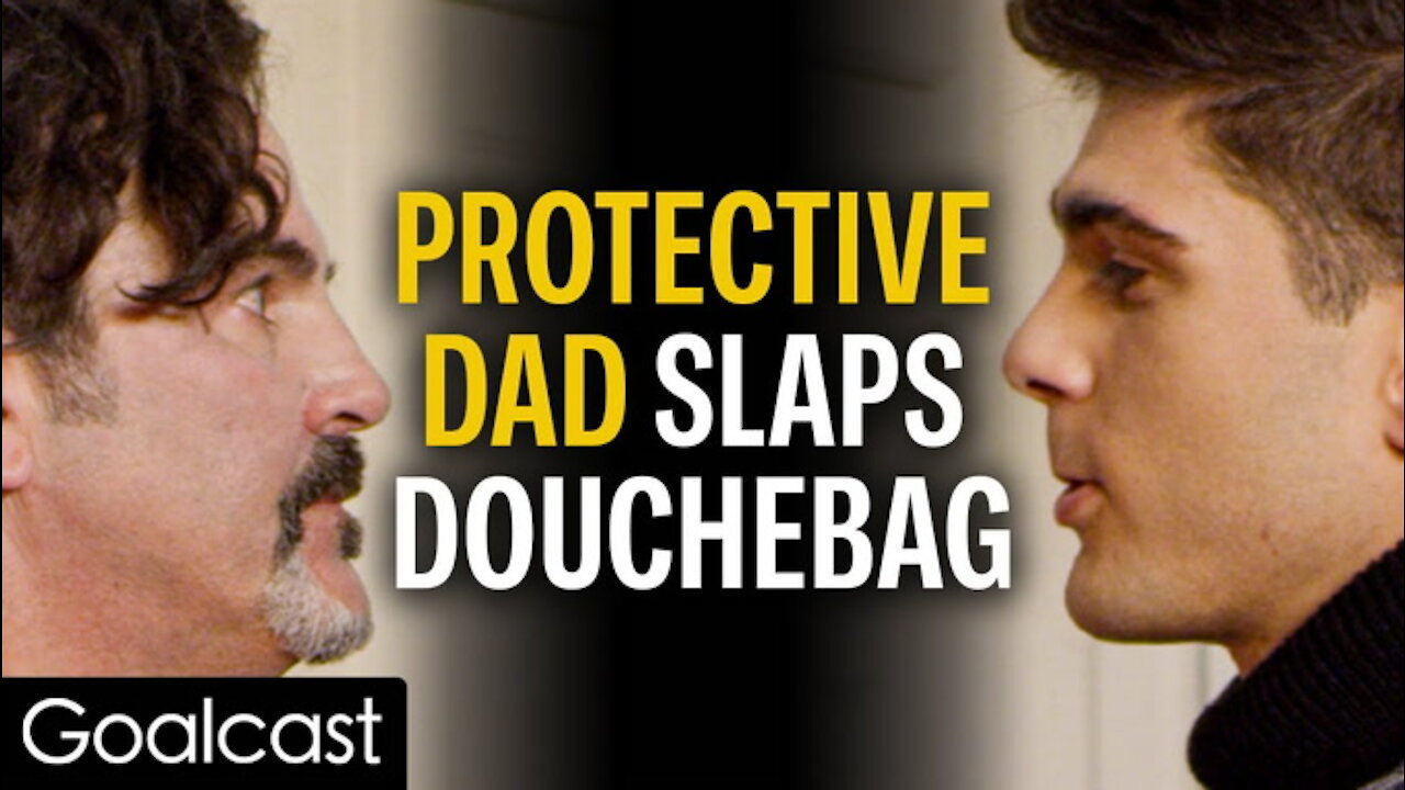 Dad Snaps When Toxic Jerk Seduces His Daughter | Goalcast