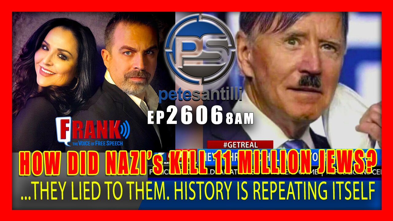 EP 2606-8AM HOW DID A SMALL NUMBER OF NAZI's KILL 11 MILLION JEWS? ...THEY LIED TO THEM