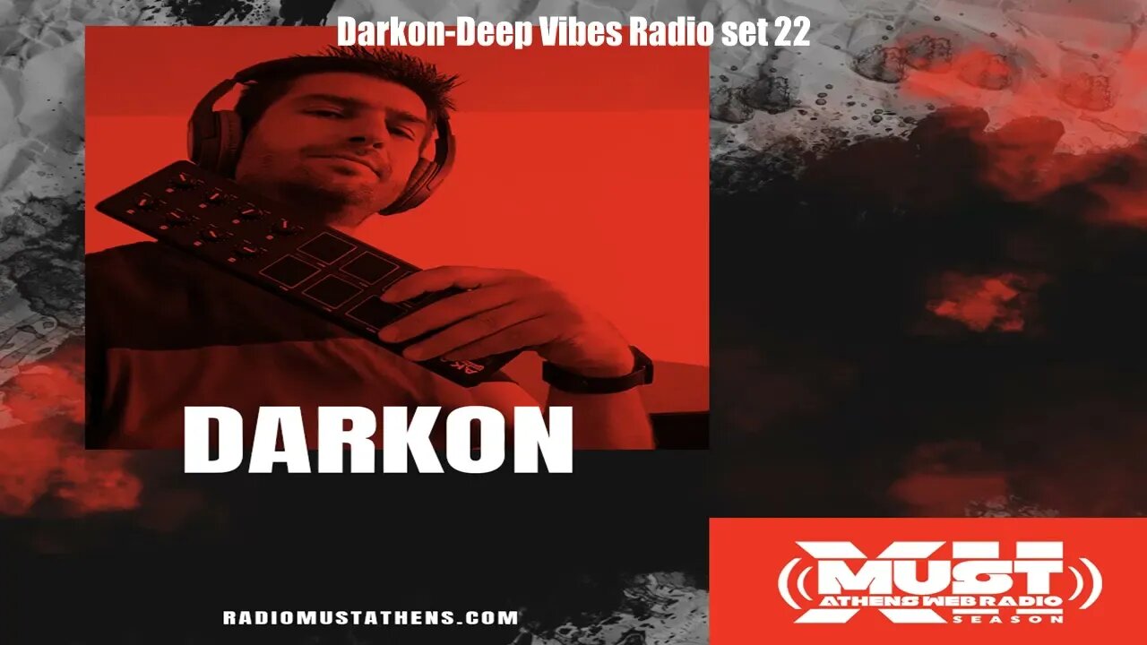 Darkon-Deep Vibes Radio set 22