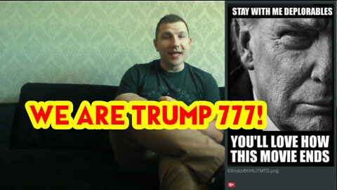 WE ARE TRUMP 777!.