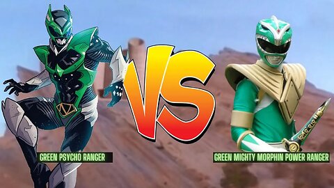 Green Power Ranger vs Psycho Green Ranger