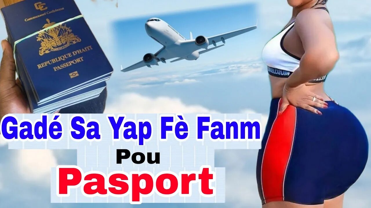 Gadé Nan Kisa Pasport Meté Anpil Fanm Nan Peyi Dayiti Pou /Kozé Biden