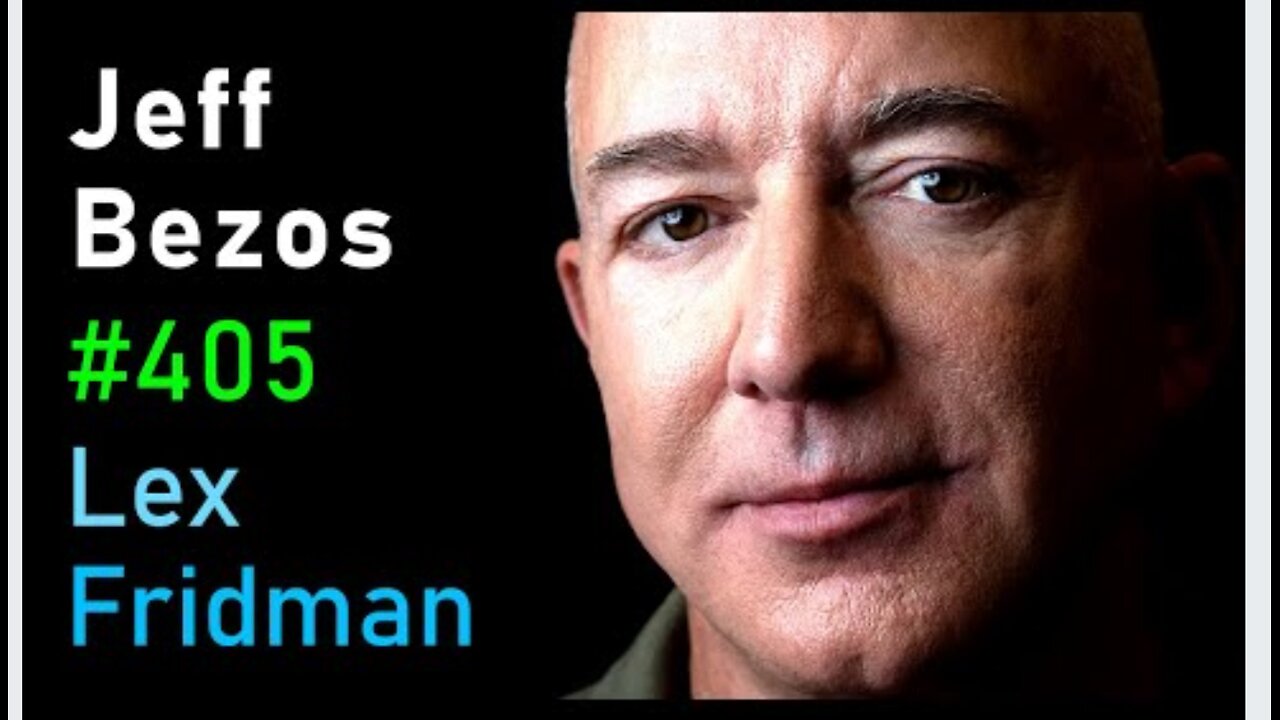 Jeff Bezos: Amazon and Blue Origin | Lex Fridman Podcast