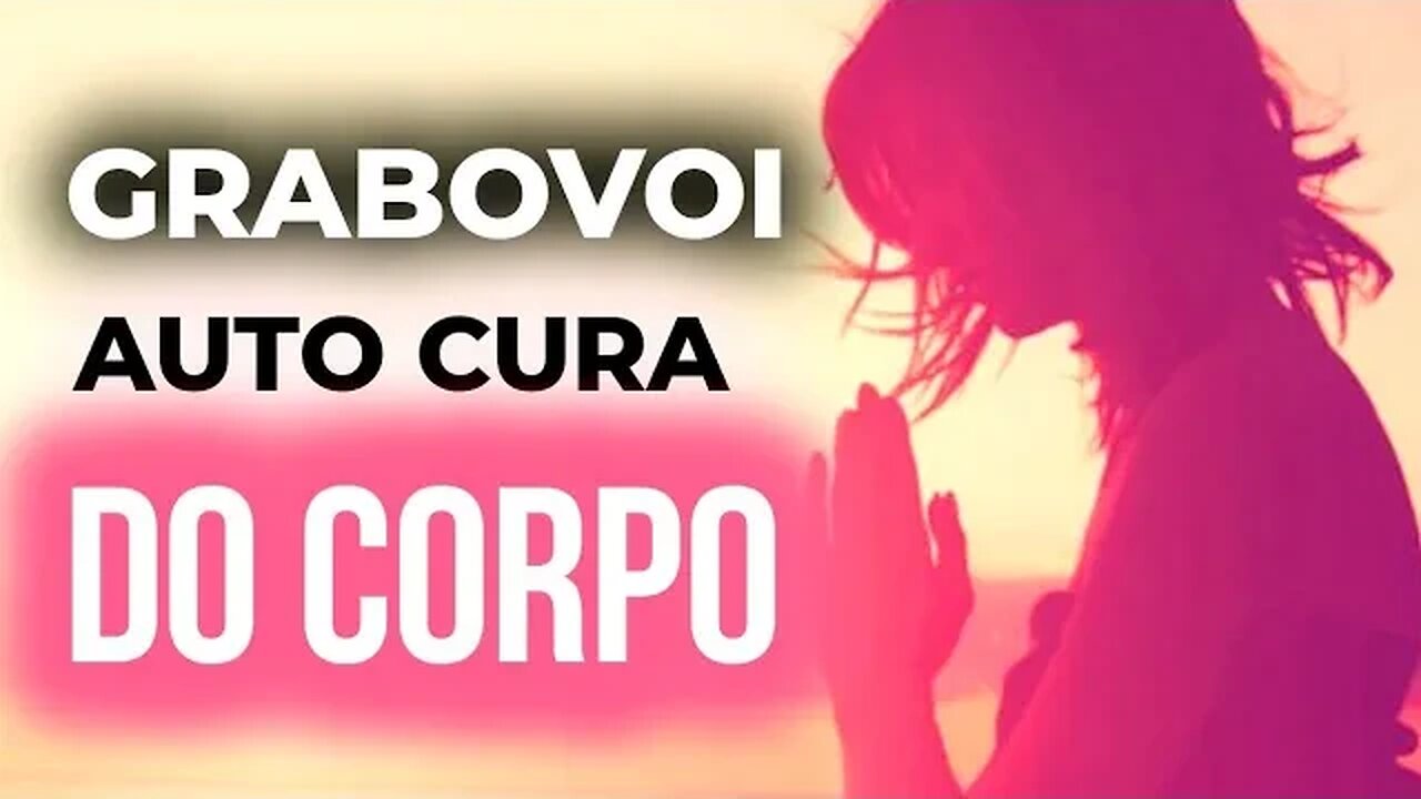 GRABOVOI: Autocura do corpo 91 87948181