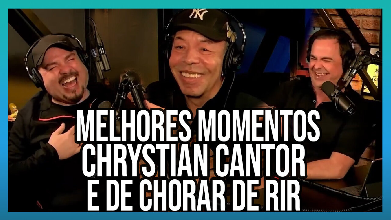 CHRISTIAN CANTOR MELHIORES MOMENTOS