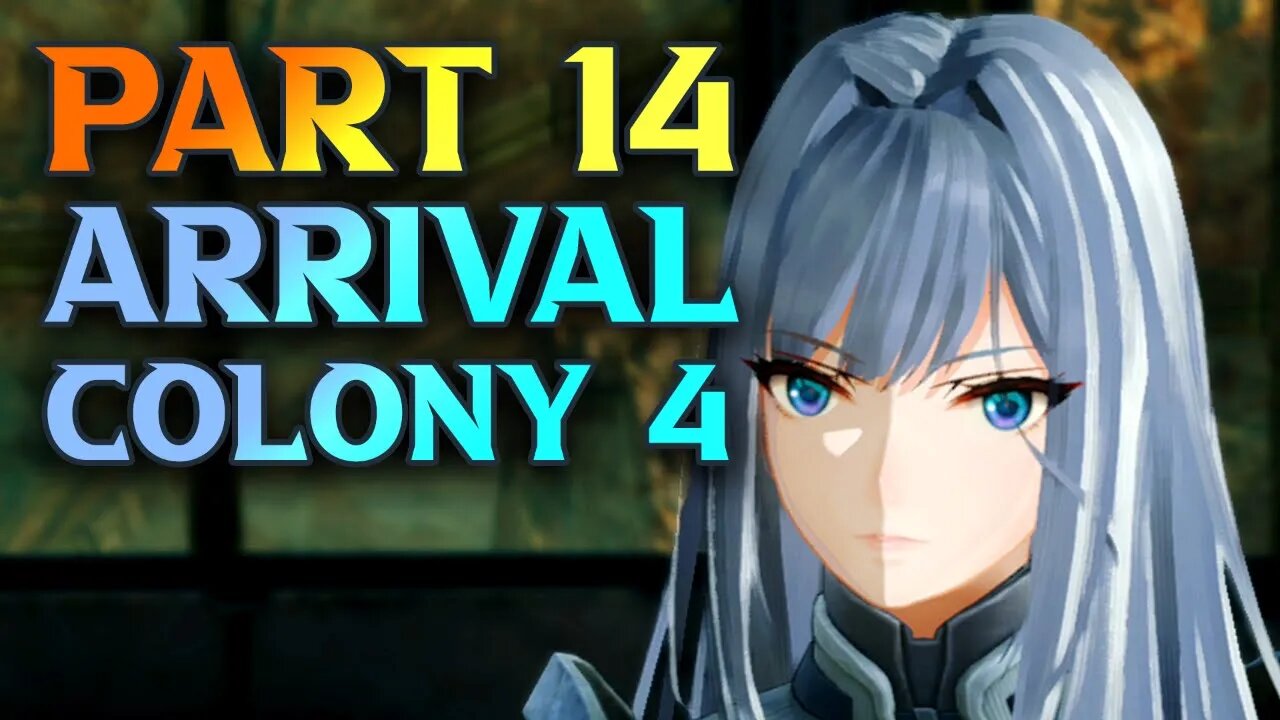 Xenoblade Chronicles 3 Walkthrough Part 14 - Colony 4