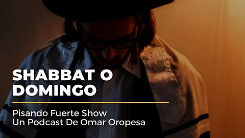 Omar Oropesa - Shabbat o Domingo