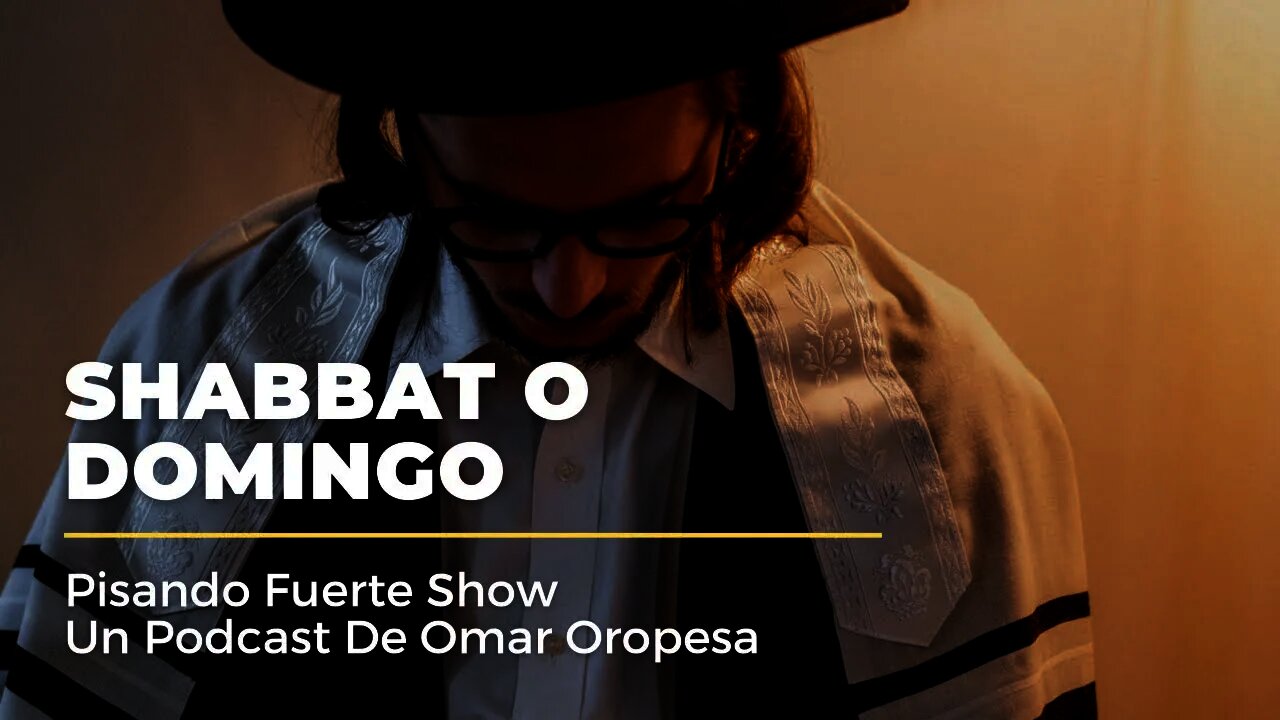 Omar Oropesa - Shabbat o Domingo