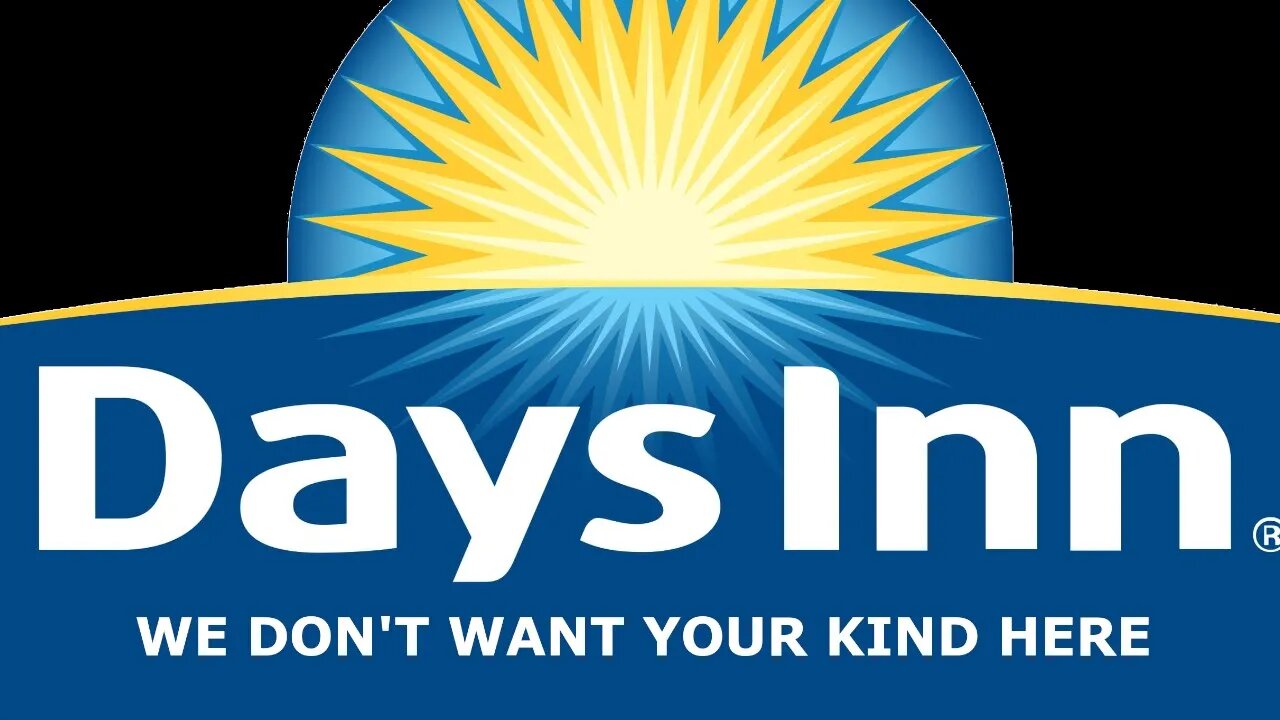 Prescott Days Inn - We Dont Want Your Kind Here #DaysInn