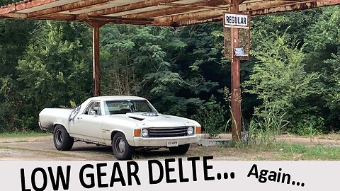 LOW GEAR DELETE AGAIN....