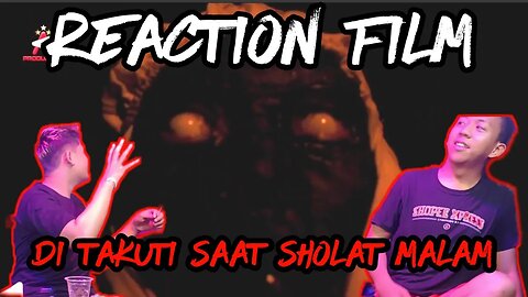 Di Takuti Saat Sholat Malam "MAKMUM" - INDONESIA HORROR SHORT MOVIE REACTION