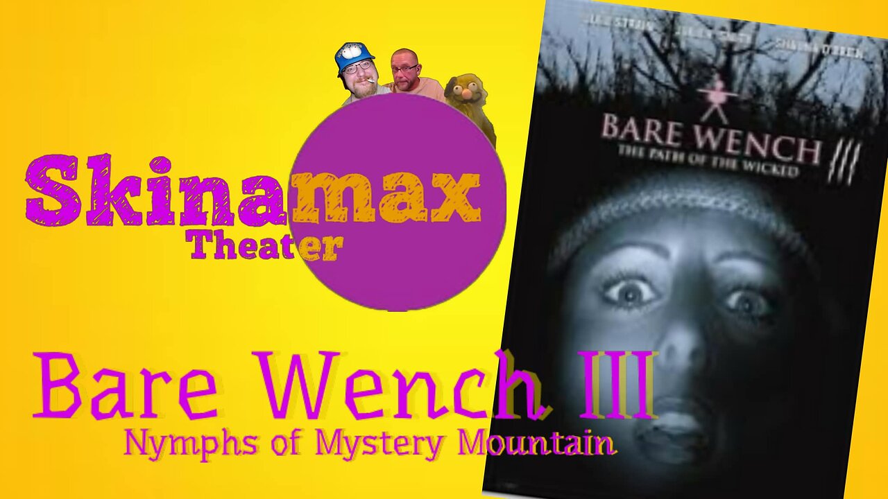 Skinamax Theater: Bare Wench III